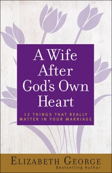 A WIFE AFTER GODS OWN HEART