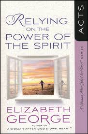 RELYING ON THE POWER OF THE SPIRIT