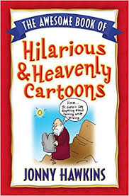 THE AWESOME BOOK OF HILARIOUS HEAVENLY CARTOONS