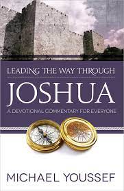 LEADING THE WAY THROUGH JOSHUA 