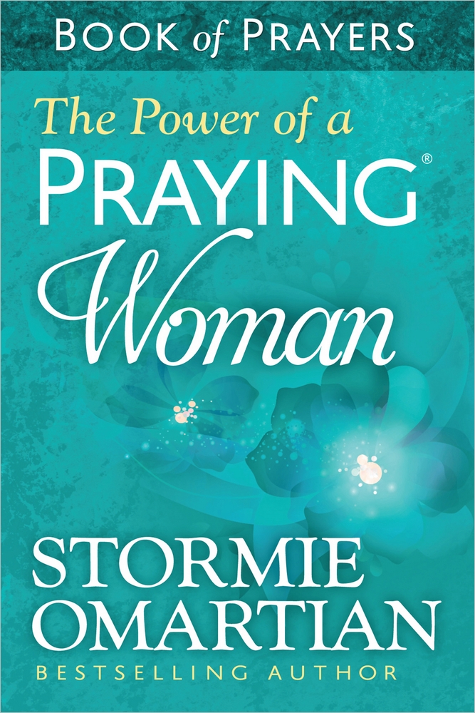 THE POWER OF A PRAYING WOMAN BOOK OF PRAYERS