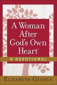 A WOMAN AFTER GOD'S OWN HEART