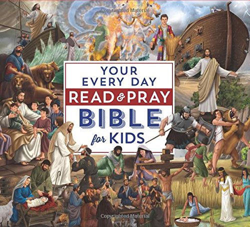 YOUR EVERY DAY READ AND PLAY BIBLE