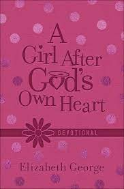 A GIRL AFTER GOD'S OWN HEART