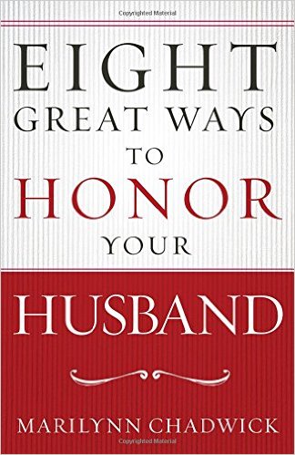 EIGHT GREAT WAYS TO HONOUR YOUR HUSBAND