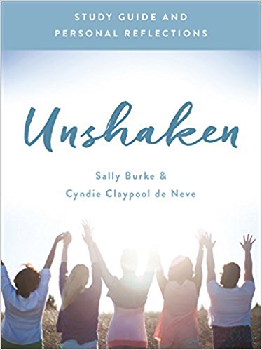 UNSHAKEN STUDY GUIDE