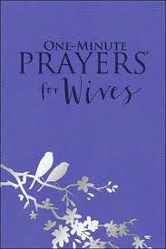 ONE MINUTE PRAYERS FOR WIVES