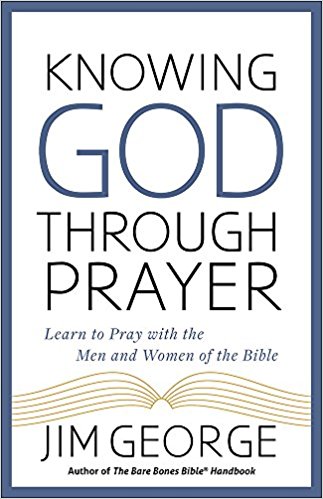 KNOWING GOD THROUGH PRAYER