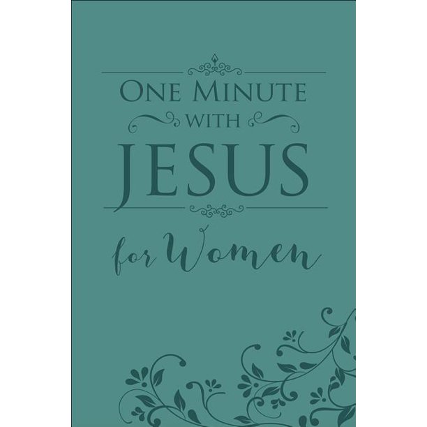 ONE MINUTE WITH JESUS FOR WOMEN 