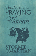 THE POWER OF A PRAYING WOMAN GIFT EDITION