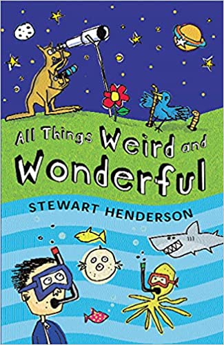 ALL THINGS WEIRD AND WONDERFUL