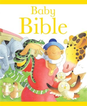 BABY BIBLE BABY BIBLE