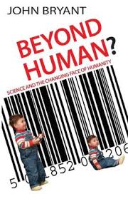 BEYOND HUMAN