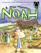 A MAN NAMED NOAH