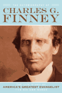 THE AUTOBIOGRAPHY OF CHARLES G FINNEY