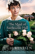 THE MAID OF FAIRBOURNE HALL