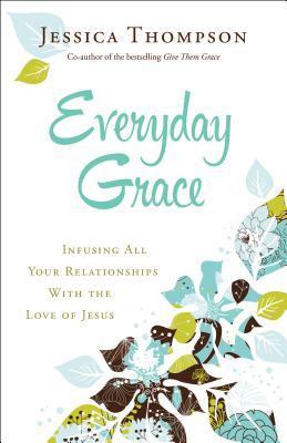 EVERYDAY GRACE