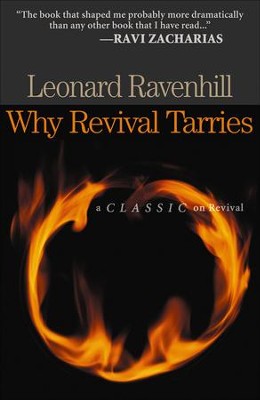 WHY REVIVAL TARRIES