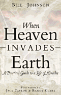 WHEN HEAVEN INVADES EARTH