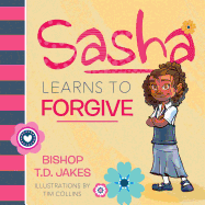 SASHA LEARNS TO FORGIVE