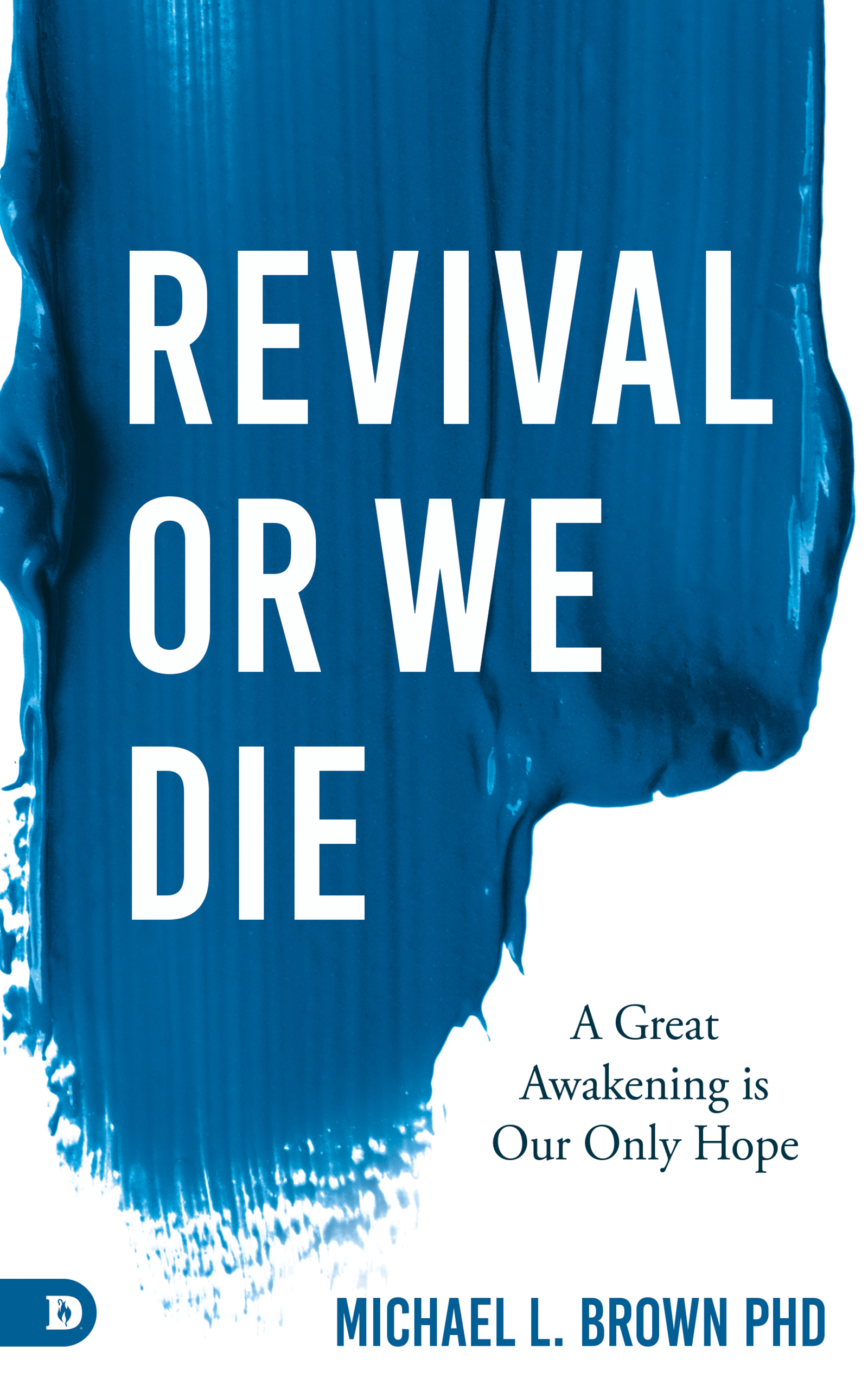 REVIVAL OR WE DIE