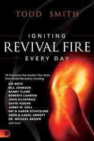 IGNITING REVIVAL FIRE EVERYDAY