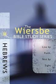 WIERSBE BIBLE STUDY SERIES HEBREWS