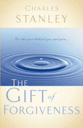 THE GIFT OF FORGIVENESS