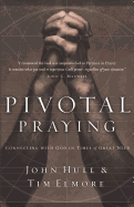 PIVOTAL PRAYING