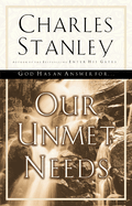 OUR UNMET NEEDS