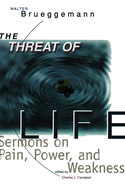 THE THREAT OF LIFE