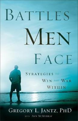 BATTLES MEN FACE