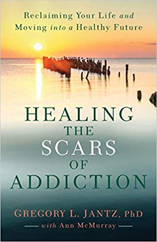 HEALING THE SCARS OF ADDICTION