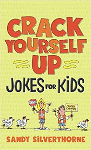 CRACK YOURSELF UP JOKES FOR KIDS