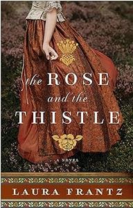 THE ROSE AND THE THISTLE 