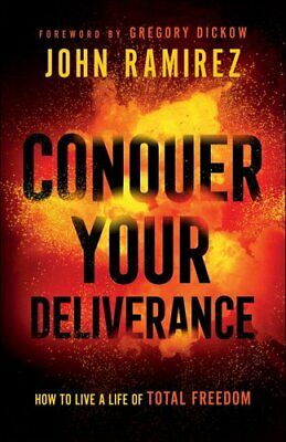 CONQUER YOUR DELIVERANCE 