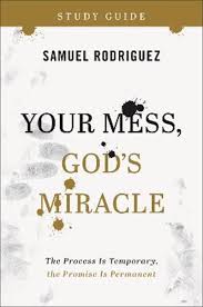 YOUR MESS GODS MIRACLE STUDY GUIDE