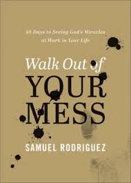 WALK OUT OF YOUR MESS