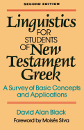 LINGUISTICS FOR STUDENTS OF NEW TESTAMENT GREEK