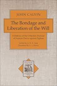 BONDAGE AND LIBERATION OF THE WILL 