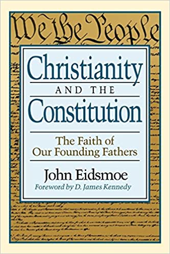 CHRISTIANITY AND THE CONSTITUTION 