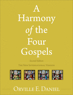 A HARMONY OF THE FOUR GOSPELS