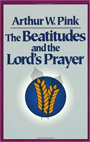 BEATITUDES AND THE LORDS PRAYER