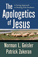 THE APOLOGETICS OF JESUS