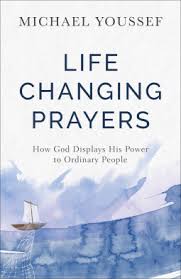 LIFE CHANGING PRAYERS