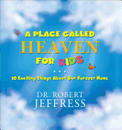 A PLACE CALLED HEAVEN FOR KIDS