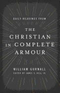 DAILY READINGS FROM THE CHRISTIAN IN COMPLETE ARMOUR