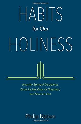 HABITS FOR OUR HOLINESS