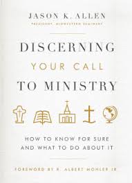 DISCERNING YOUR CALL TO MINISTRY