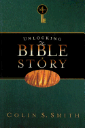 UNLOCKING THE BIBLE STORY VOLUME 4